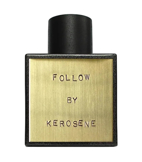 Follow - Kerosene