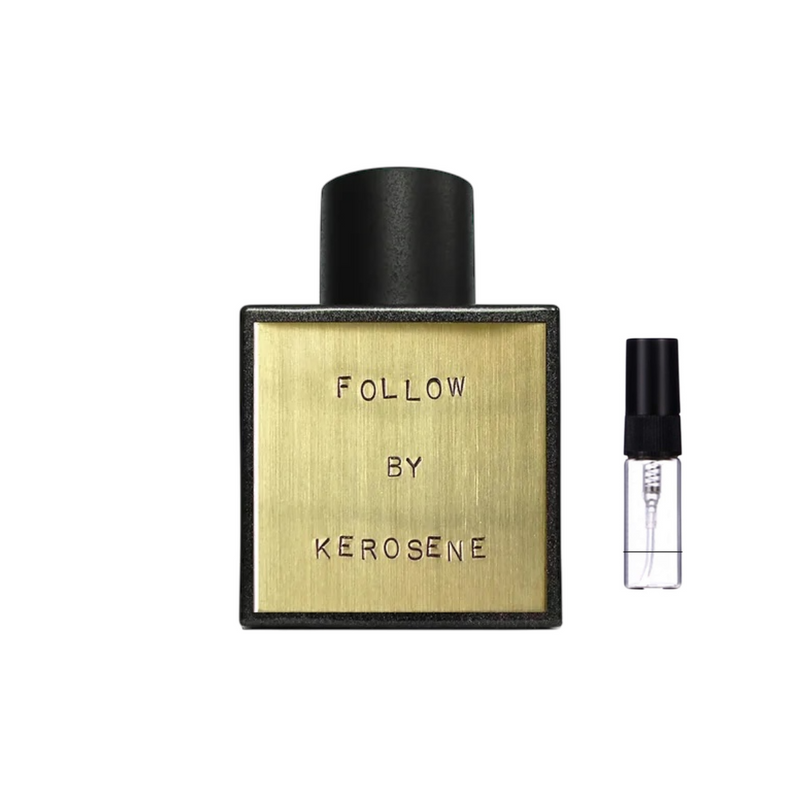 Follow - Kerosene