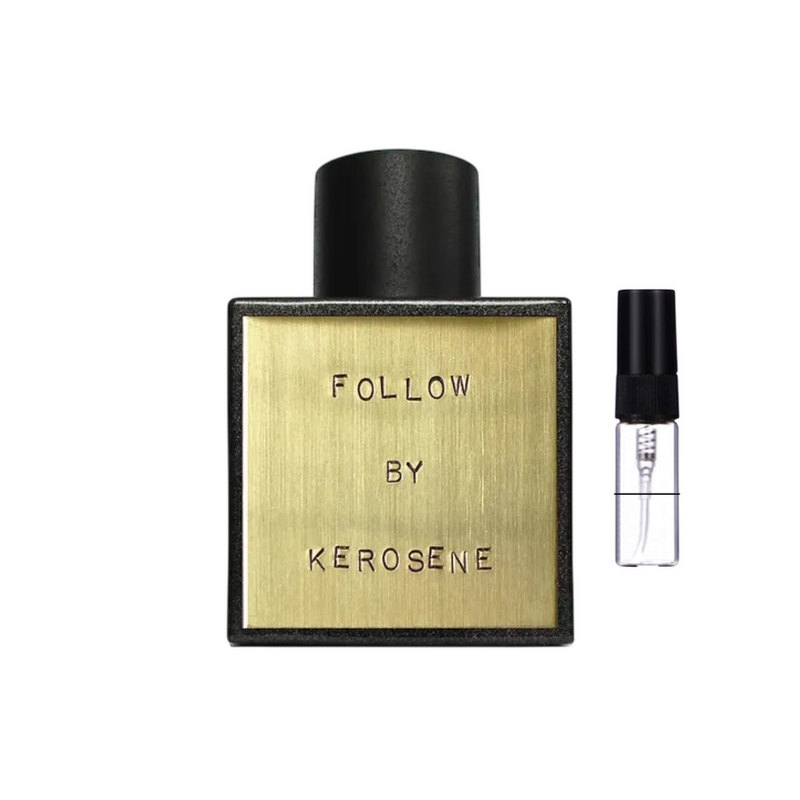 Follow - Kerosene