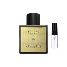 Follow - Kerosene