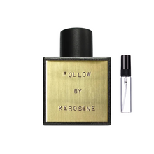 Follow - Kerosene