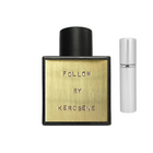 Follow - Kerosene