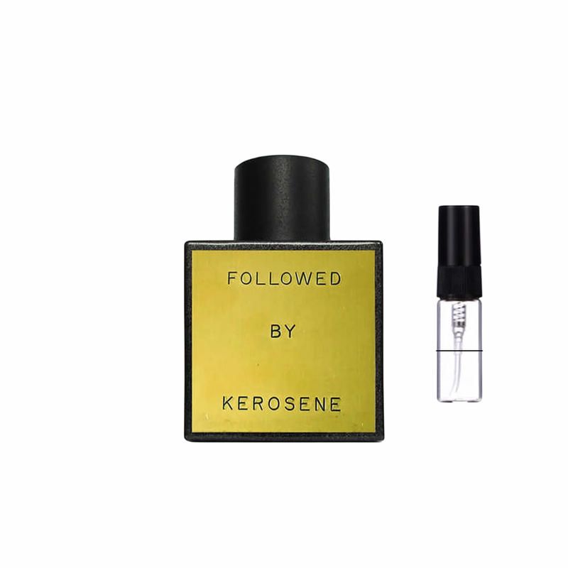 Followed - Kerosene