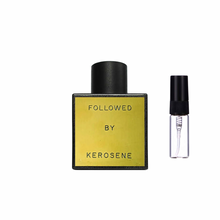 Followed - Kerosene