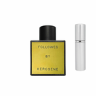 Followed - Kerosene